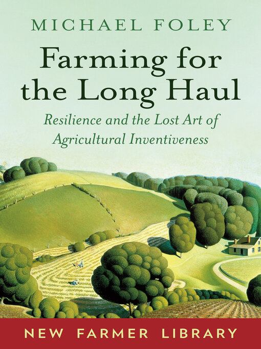 Title details for Farming for the Long Haul by Michael Foley - Available